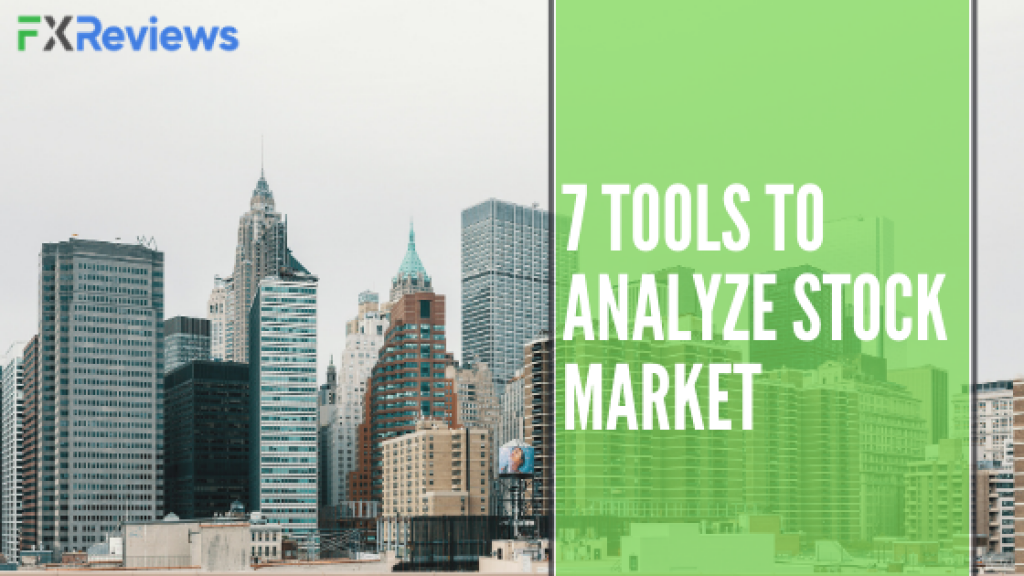 7 Tools to Analyze Stock Market