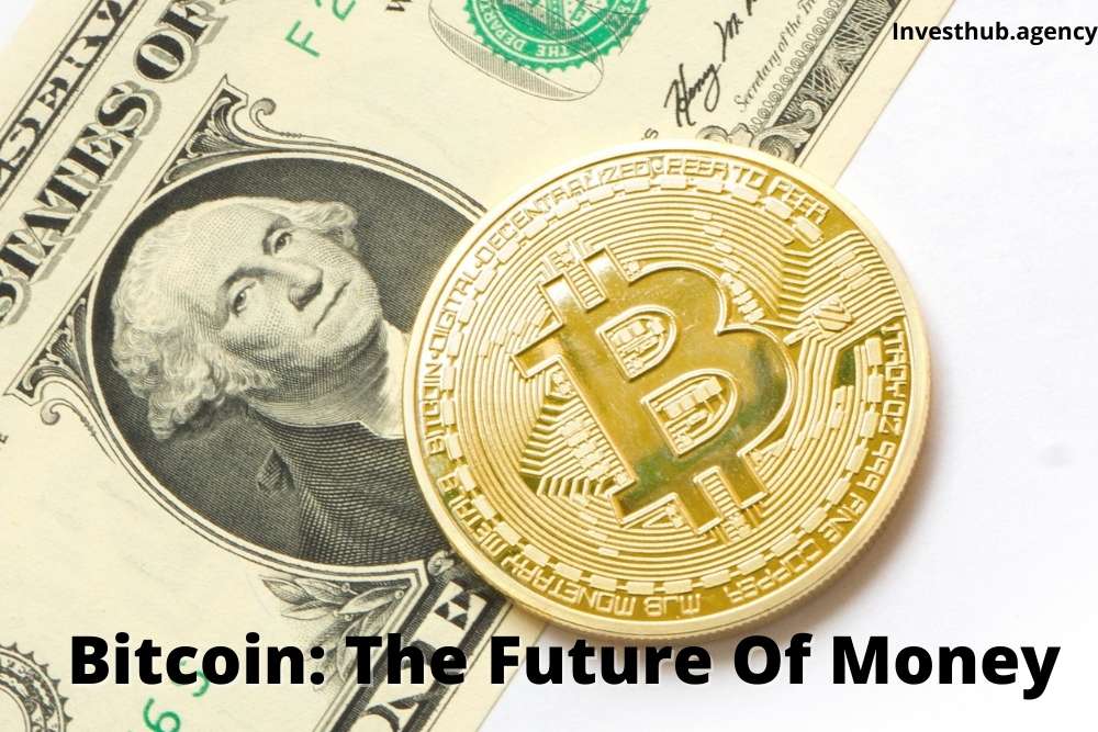 Bitcoin The future of money